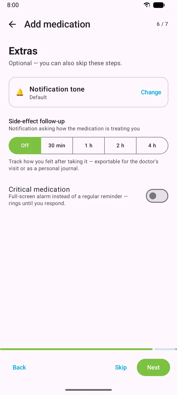 Extras step with notification tone, side-effect follow-up and the critical medication switch.